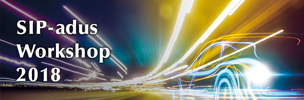 SIP-adus Workshop 2018:2018年11月13日(火)~15日(木)